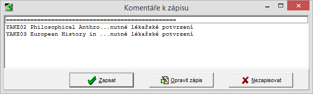 Vyžadováno lékařské upozornění  Vyžadováno lékařské upozornění