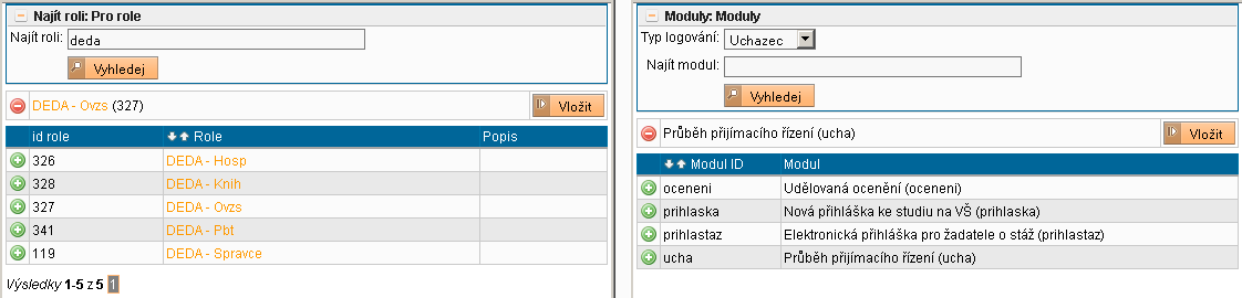 dialog pro výběr role a modulu dialog pro výběr role a modulu