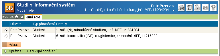 Výběr role přihlášeného uživatele Výběr role přihlášeného uživatele