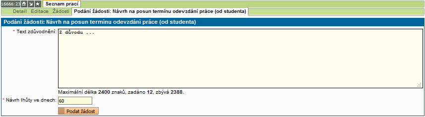 Návrh na posun termínu odevzdání práce Návrh na posun termínu odevzdání práce