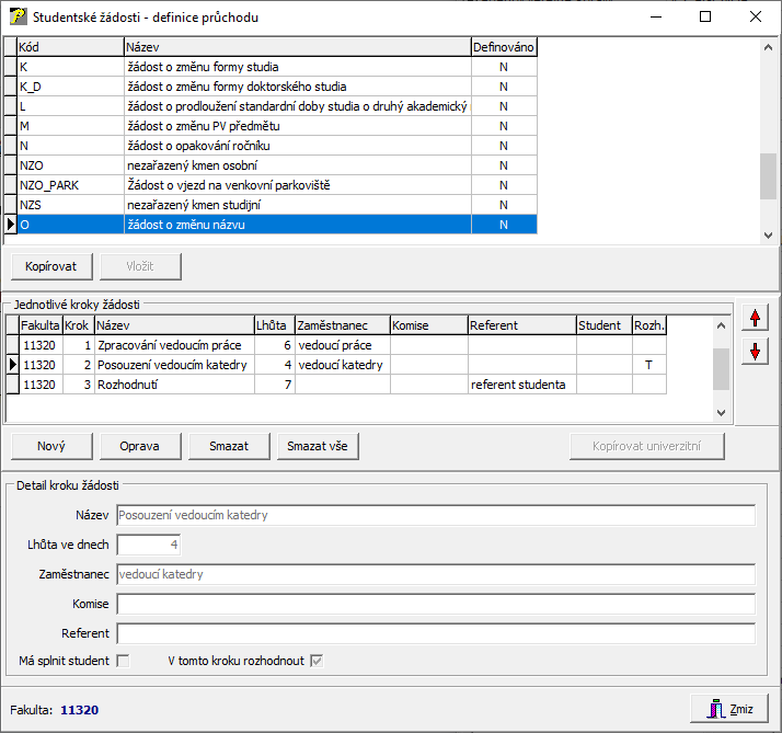 Studentské žádosti - definice průchodu Studentské žádosti - definice průchodu